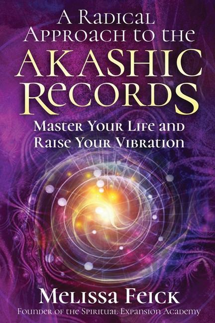 Kniha Radical Approach to the Akashic Records 