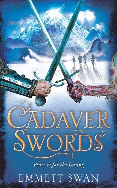 Knjiga Cadaver Swords Emmett Swan