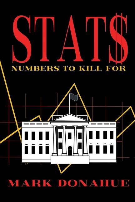 Knjiga STATS: Numbers To Kill For Mark Donahue