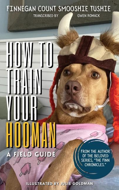 Knjiga How to Train Your Hooman Julie Goldman