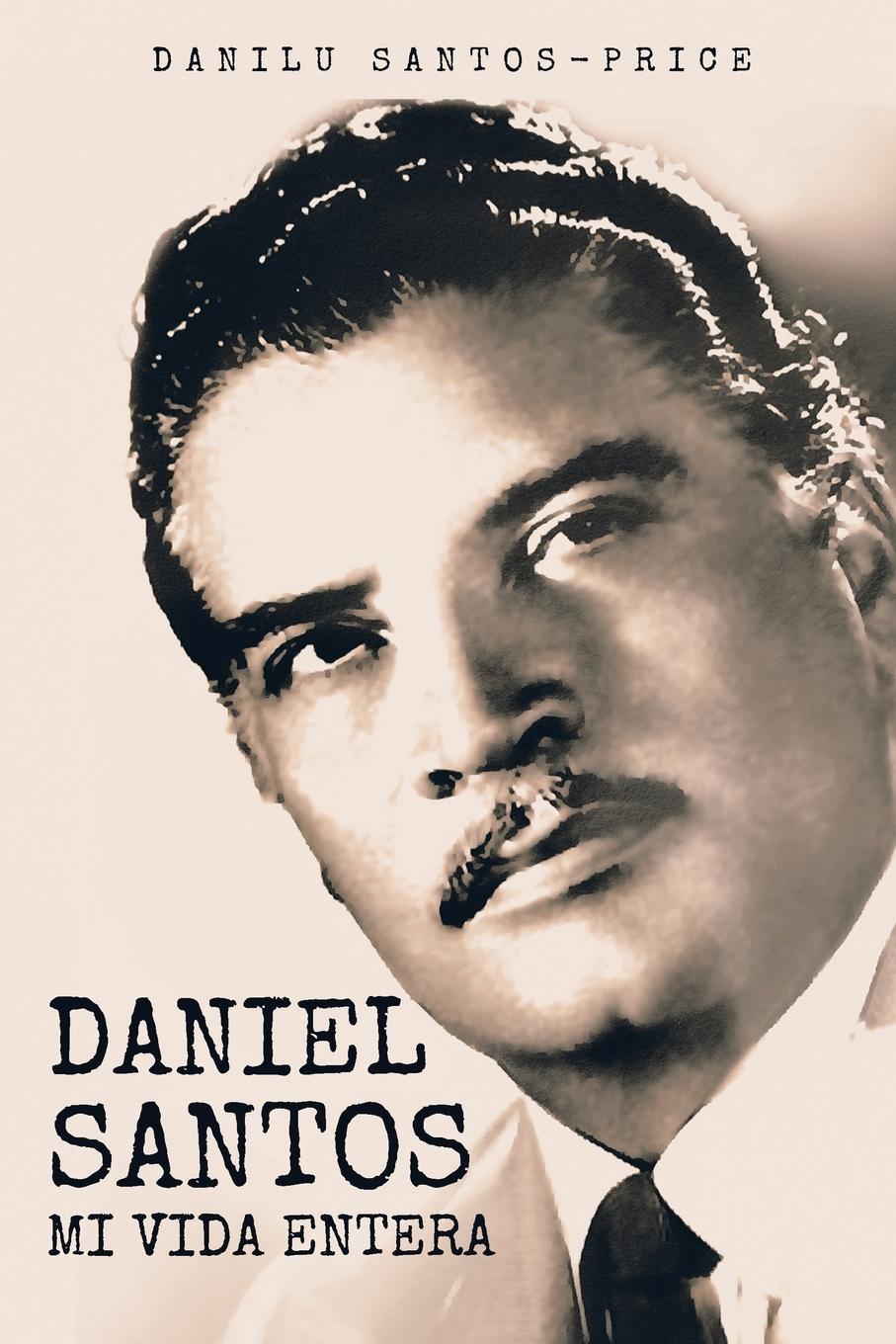 Könyv Daniel Santos Danilu Santos-Price