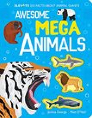 Kniha Awesome Mega Animals Joshua George