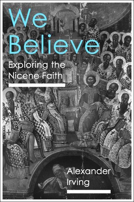 Knjiga We Believe Dr Alexander Irving