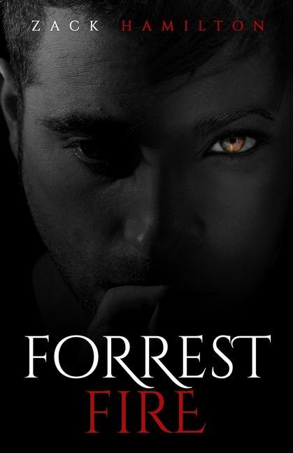 Knjiga Forrest Fire Zack Hamilton