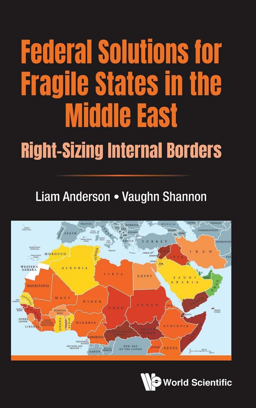 Book Federal Solutions For Fragile States In The Middle East: Right-sizing Internal Borders Vaughn Shannon