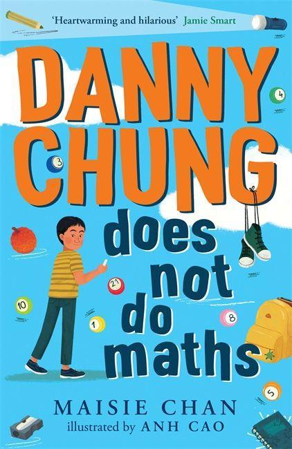 Book Danny Chung Does Not Do Maths Maisie Chan