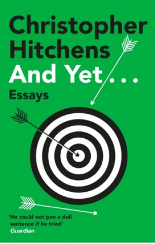 Книга And Yet... Christopher Hitchens