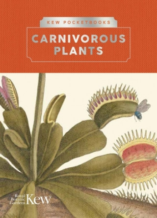 Carte Kew Pocketbooks: Carnivorous Plants ROYAL BOTANIC GARDEN