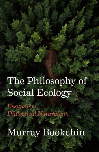 Könyv Philosophy Of Social Ecology 