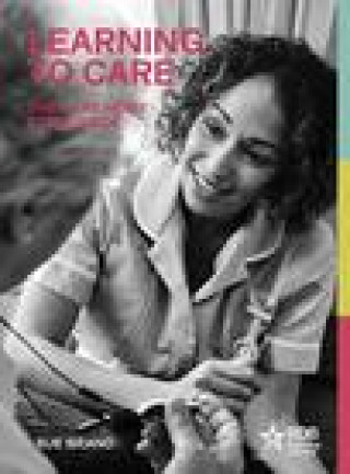 Kniha Learning to Care: The Care Home Staff Guide 
