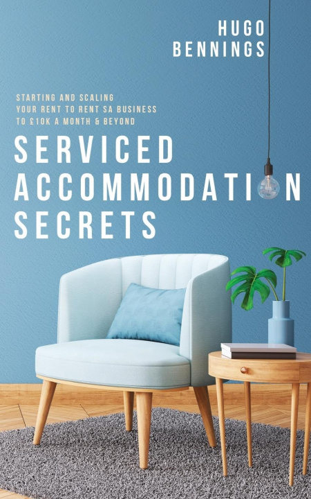 Libro Serviced Accommodation Secrets Hugo Bennings