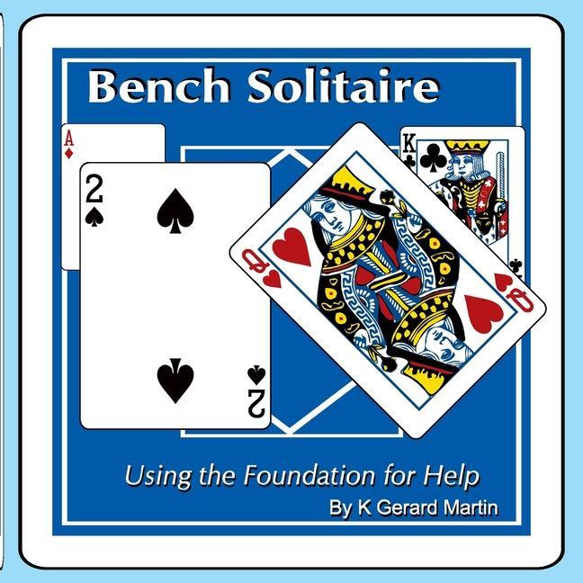 Knjiga Bench Solitaire Martin K Gerard Martin