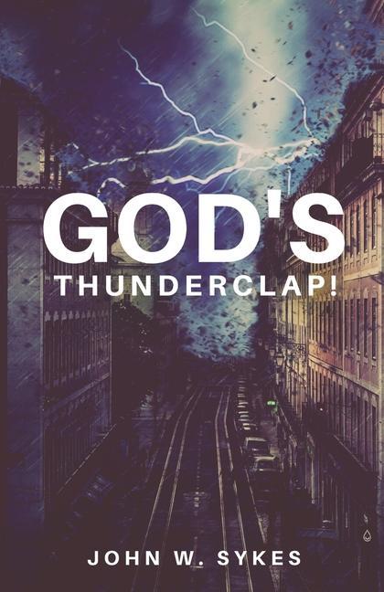 Boek God's Thunderclap! John Sykes