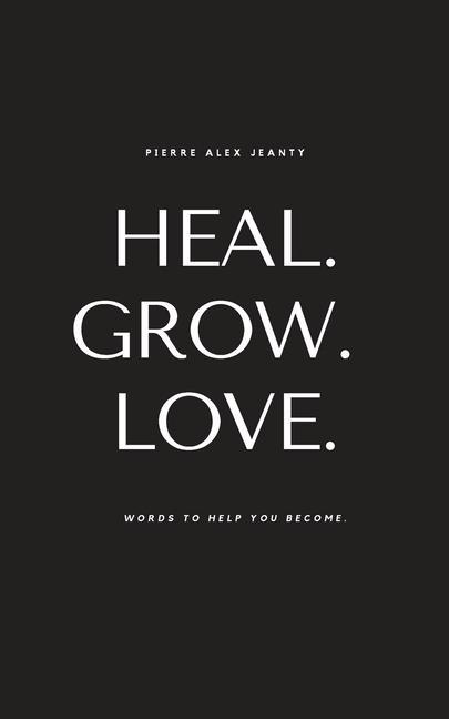 Carte Heal. Grow. Love. Carla Dupont