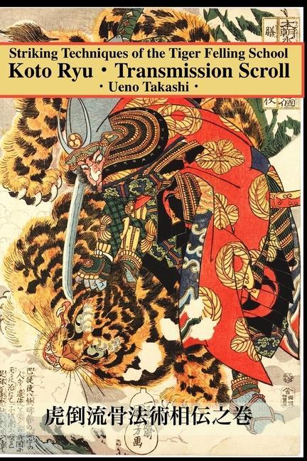 Kniha Koto Ryu: Striking Techniques of the Tiger Felling School Eric Shahan