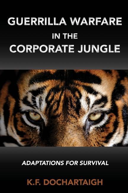 Carte Guerrilla Warfare in the Corporate Jungle 