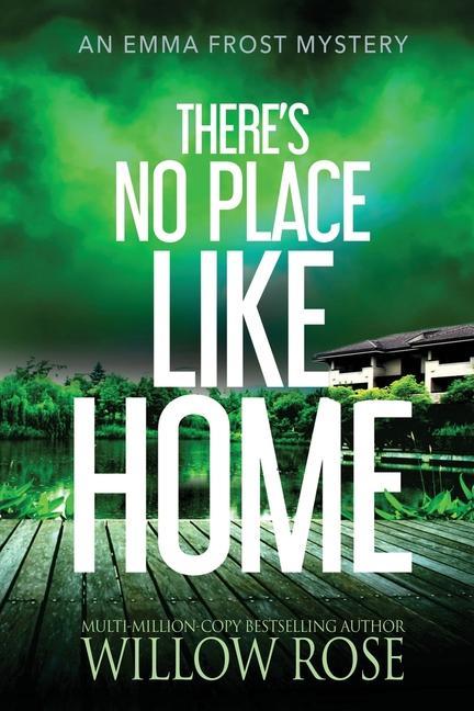 Boek There's No Place like Home Willow Rose
