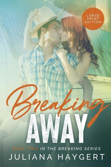 Buch Breaking Away [Large Print] Juliana Haygert