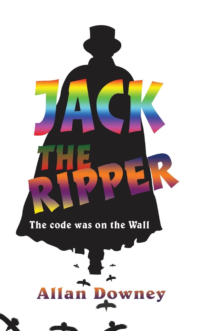 Knjiga Jack the Ripper Allan Downey