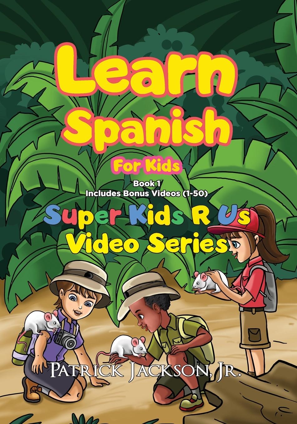 Könyv Learn Spanish For Kids (Book 1) 