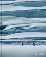 Книга There and Back Jimmy Chin