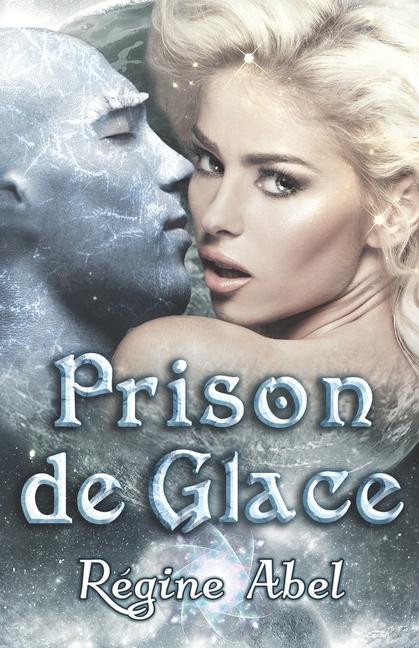 Knjiga Prison de Glace Regine Abel