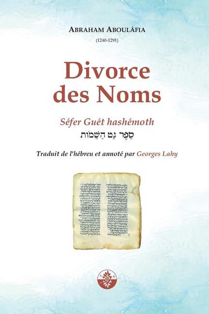 Книга Divorce des Noms: Guét hashémoth Georges Lahy