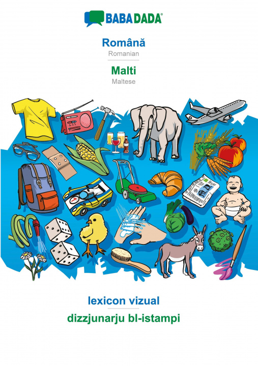 Carte BABADADA, Roman&#259; - Malti, lexicon vizual - dizzjunarju bl-istampi 