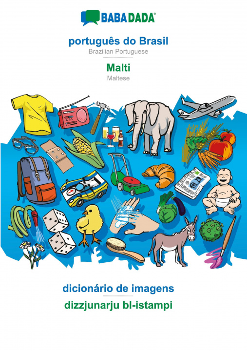Kniha BABADADA, portugues do Brasil - Malti, dicionario de imagens - dizzjunarju bl-istampi 