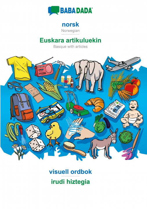 Kniha BABADADA, norsk - Euskara artikuluekin, visuell ordbok - irudi hiztegia 