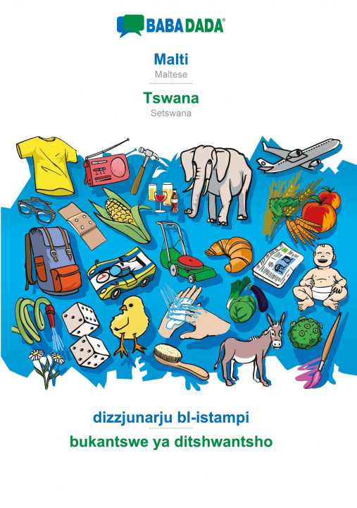 Könyv BABADADA, Malti - Tswana, dizzjunarju bl-istampi - bukantswe ya ditshwantsho 