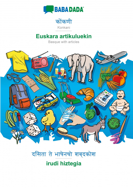 Carte BABADADA, Konkani (in devanagari script) - Euskara artikuluekin, visual dictionary (in devanagari script) - irudi hiztegia 