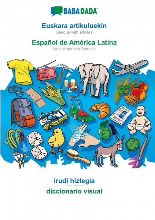 Carte BABADADA, Euskara artikuluekin - Espanol de America Latina, irudi hiztegia - diccionario visual 