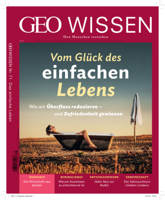 Carte GEO Wissen 71/2020 - Vom Glück des einfachen Lebens Markus Wolff