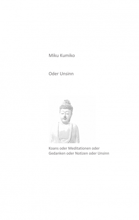 Knjiga Oder Unsinn Miku Kumiko