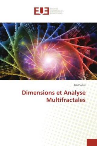 Knjiga Dimensions et Analyse Multifractales Bilel Selmi