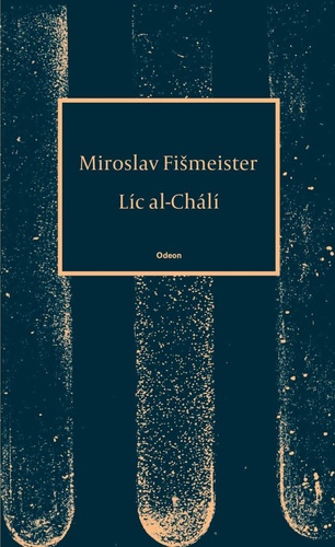 Kniha Líc al-Chálí Miroslav Fišmeister
