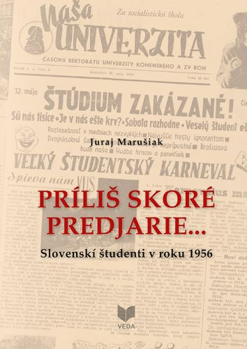 Könyv Príliš skoré predjarie... Juraj Marušiak