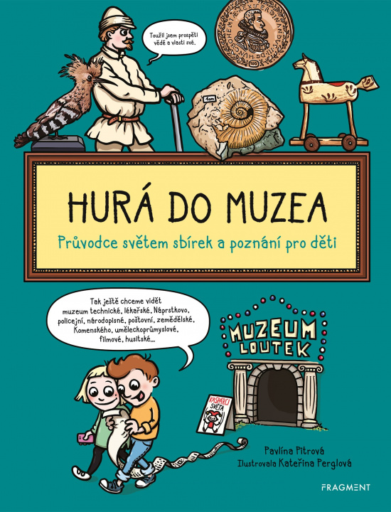 Книга Hurá do muzea Pavlína Pitrová