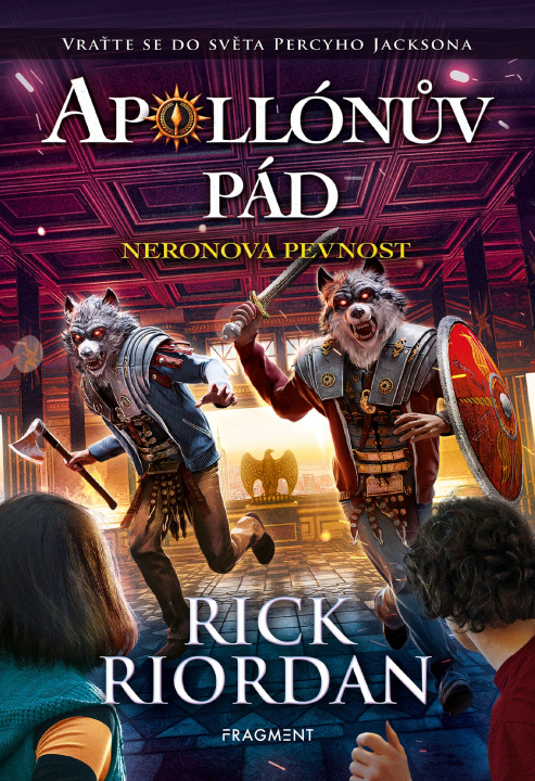 Kniha Apollónův pád Neronova pevnost Rick Riordan