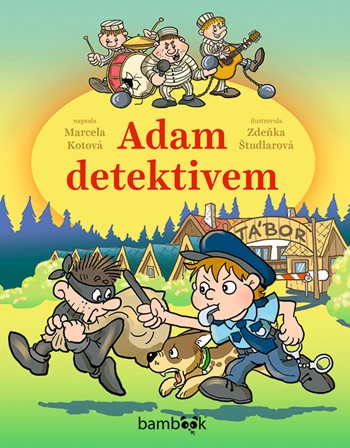 Kniha Adam detektivem Marcela Kotová
