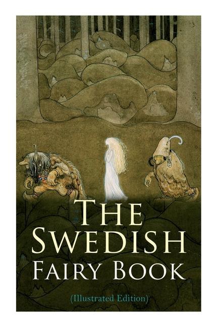 Könyv The Swedish Fairy Book (Illustrated Edition) Frederick H. Martens