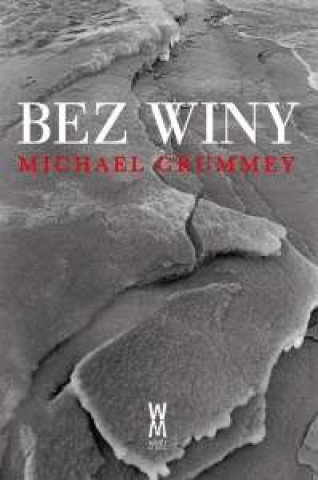 Book Bez Winy Crummey Michael