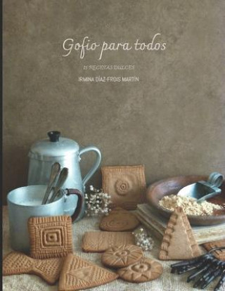 Kniha Gofio para todos Irmina Díaz-Frois Martín