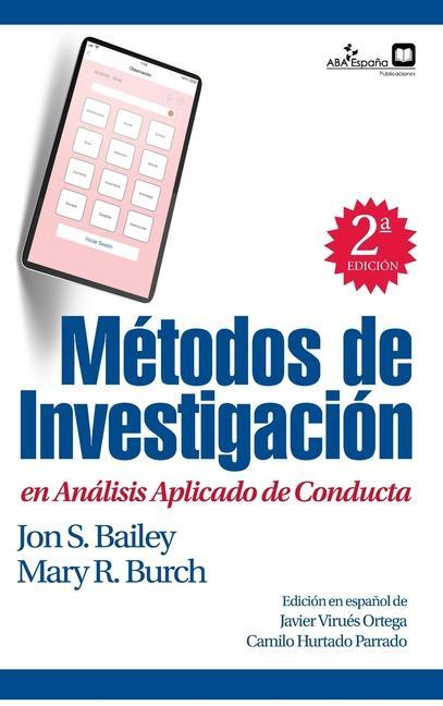 Carte Metodos de investigacion en analisis aplicado de conducta Javier Virues-Ortega