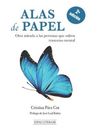 Kniha Alas de papel: Otra mirada a las personas que sufren trastorno mental 