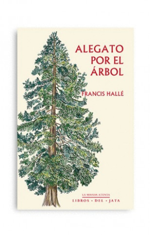 Kniha Alegato por el árbol FRANCIS HALLE