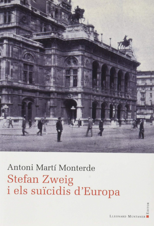 Knjiga Stefan Zweig i els suïcidis d'Europa ANTONI MARTI