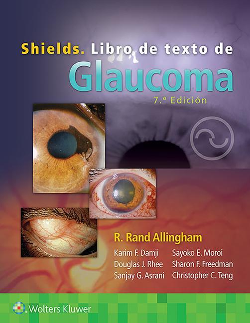 Könyv Shields. Libro de texto de Glaucoma R. Rand Allingham