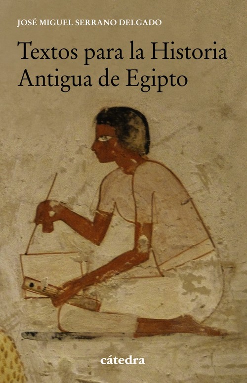 Knjiga Textos para la Historia Antigua de Egipto JOSE MIGUEL SERRANO DELGADO